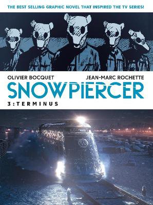 Snowpiercer Vol. 3: Terminus