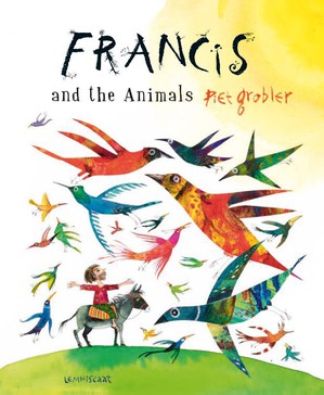 Grobler, P: Francis and the Animals