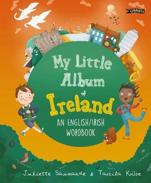 My Little Album of Ireland: An English / Irish Wordbook