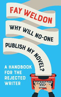 Why Will No-One Publish My Novel?
