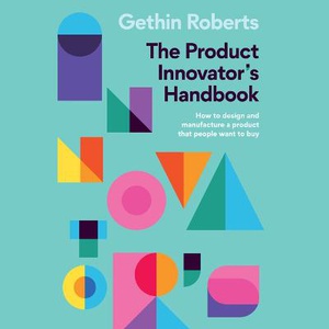 The Product Innovator’s Handbook