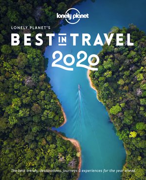 Lonely Planet's best in travel 2020