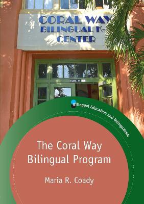 The Coral Way Bilingual Program