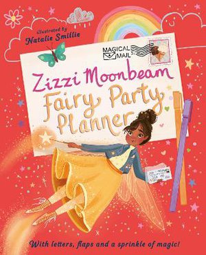 Zizzi Moonbeam: Fairy Party Planner