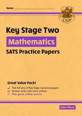 KS2 Maths SATS Practice Papers: Pack 3 - for the 2024 tests (with free Online Extras)