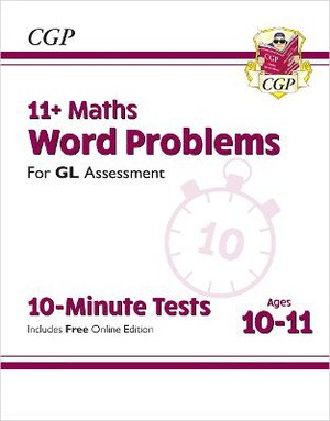 11+ GL 10-Minute Tests: Maths Word Problems - Ages 10-11 Book 1 (with Online Edition)