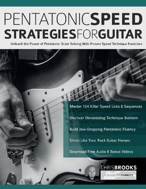 Pentatonic Speed Strategies For Guitar
