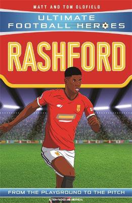 Rashford (ultimate Football Heroes - The No.1 Football Series)