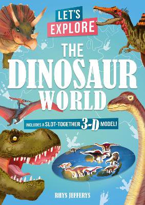 Let's Explore The Dinosaur World
