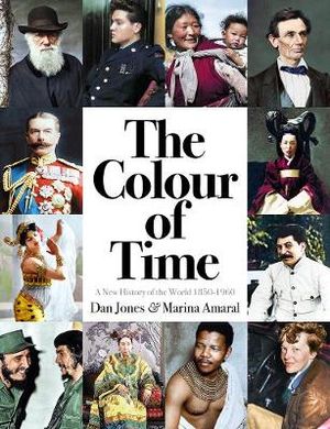 Jones, D: The Colour of Time: A New History of the World, 18