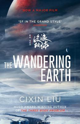 Liu, C: The Wandering Earth