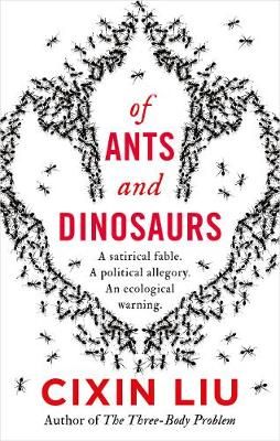 Liu, C: Of Ants and Dinosaurs