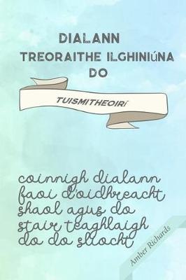 Dialann Treoraithe Ilghiniúna do Tuismitheoirí