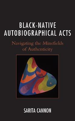 Black-Native Autobiographical Acts