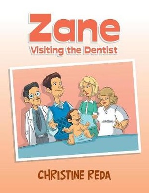 Reda, C: Zane Visiting the Dentist