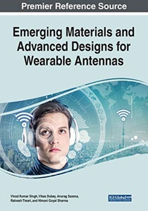 Emerging Materials and Advanced Designs for Wearable Antennas