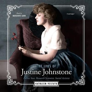 The Lives of Justine Johnstone Lib/E