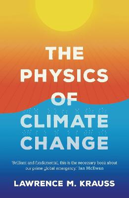 The Physics Of Climate Change