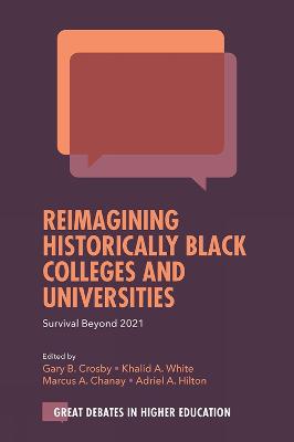 Reimagining Historically Black Colleges and Universities