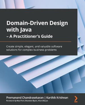 Domain-driven Design With Java - A Practitioner's Guide
