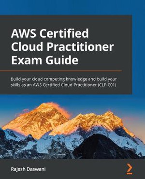 Aws Certified Cloud Practitioner Exam Guide