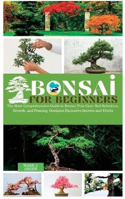 BONSAI FOR BEGINNERS BONSAI/E