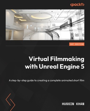 Virtual Filmmaking with Unreal Engine 5
