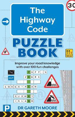 The Highway Code Puzzle Book