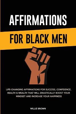 Affirmations For Black Men
