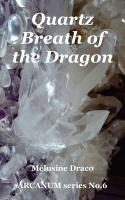 Quartz - Breath of the Dragon