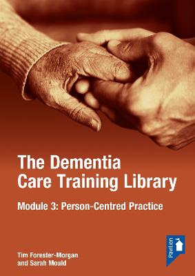 The Dementia Care Training Library: Module 3