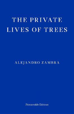 The Private Lives Of Trees