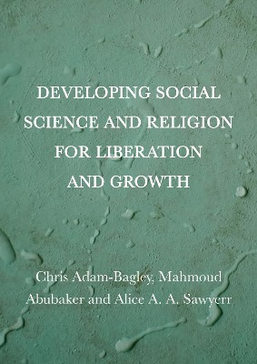 Developing Social Science and Religion for Liberation and Growth