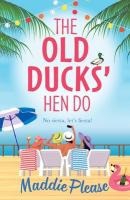 The Old Ducks' Hen Do