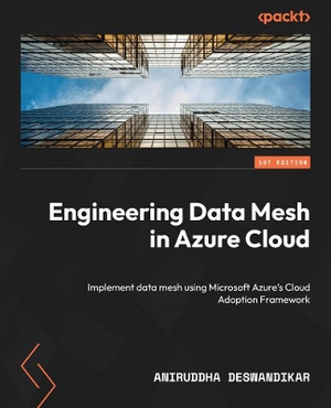 Engineering Data Mesh in Azure Cloud