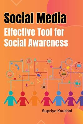 Social media: Effective tool for social awareness