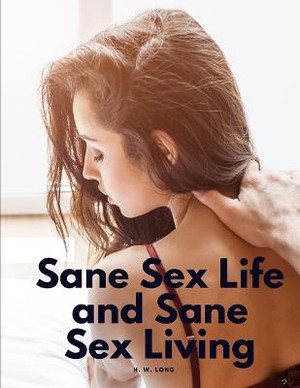SANE SEX LIFE & SANE SEX LIVIN