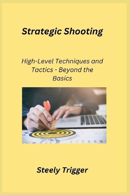 Strategic Shooting