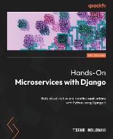 Hands-On Microservices with Django