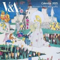 V&A: Women in Arts and Crafts Wall Calendar 2025 (Art Calendar)