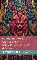 Beauty and the Beast / G�zel ve �irkin