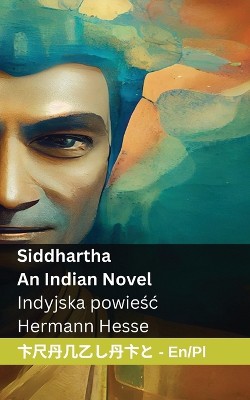 Siddhartha - An Indian Novel / Indyjska powieśc