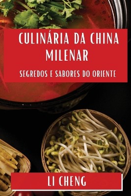 Culinária da China Milenar