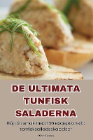 de Ultimata Tunfisk Saladerna