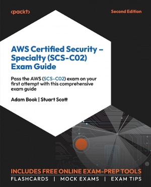 AWS Certified Security – Specialty (SCS-C02) Exam Guide