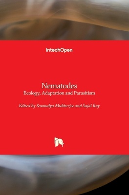 Nematodes - Ecology, Adaptation and Parasitism