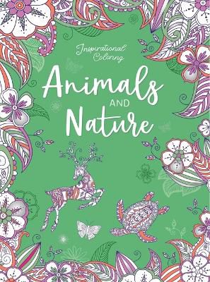 Inspirational Coloring: Animals and Nature