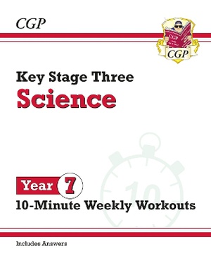 New KS3 Year 7 Science 10-Minute Weekly Workouts (includes answers)