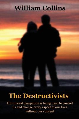 The Destructivists