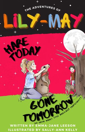 Lily-May Hare Today Gone Tomorrow